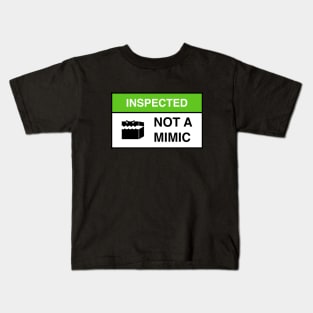 Inspected Not a Mimic Funny Sign Kids T-Shirt